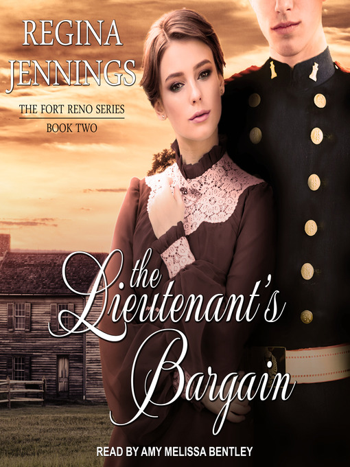 Title details for The Lieutenant's Bargain by Regina Jennings - Available